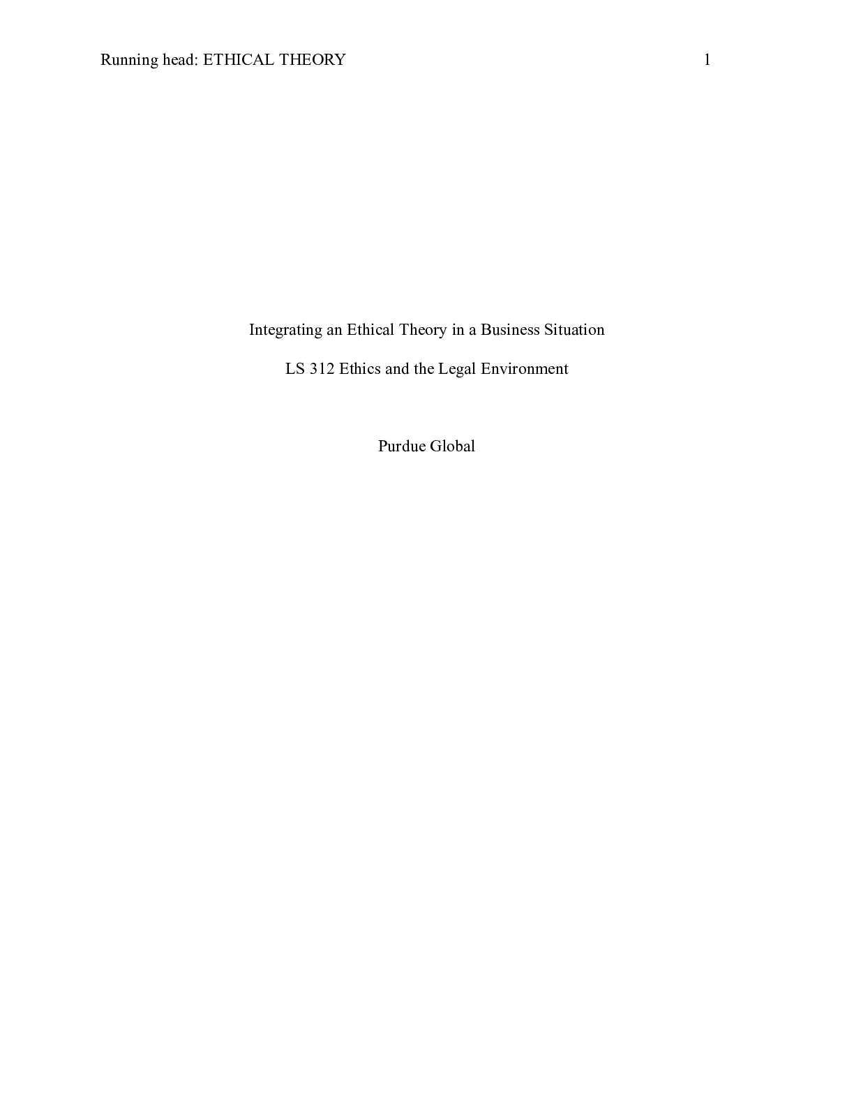 Preview image for LS312 Unit7 Assignment.docx    Integrating an Ethical Theory in a Business Situation  LS 3